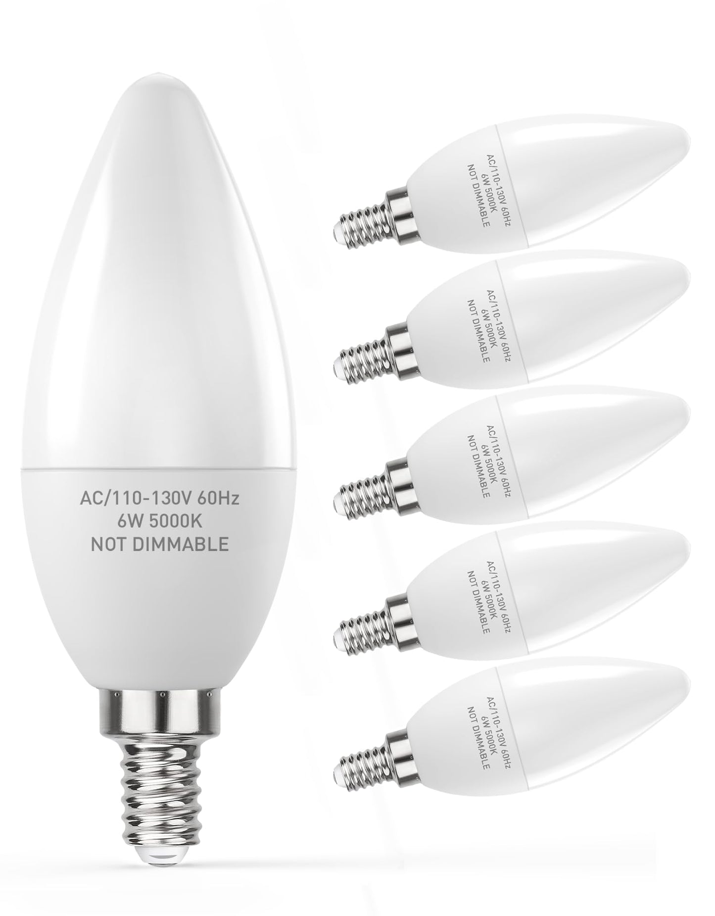 E12 LED Light Bulbs B11 Candelabra Bulbs 60W Equivalent, Non-Dimmable 6W LED Candle Chandelier Bulb 600 Lumen, 5000K Daylight White, Pack of 6